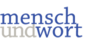 Logo von Mensch und Wort Dialektikseminare und Privatissima